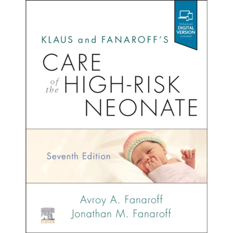 Klaus Fanaroff 对高风险新生儿护理 第7版 Care of the High Risk Neonate 英文原版 Jonathan M Fanaroff【中商原版】Elsev