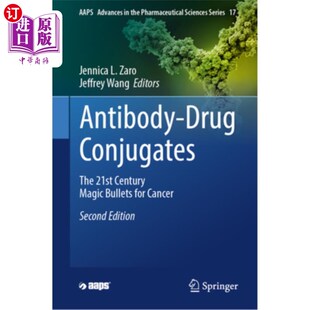 海外直订医药图书Antibody-Drug Conjugates: The 21st Century Magic Bullets for Cancer 抗体-药物结合物：21世纪治疗癌症