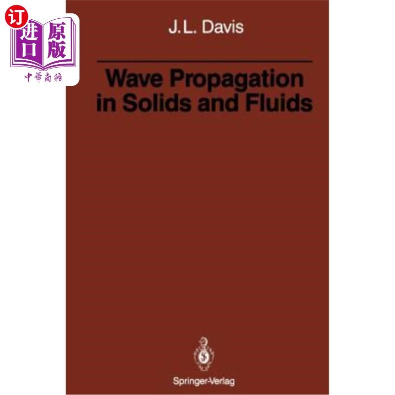 海外直订Wave Propagation in Solids and Fluids 波在固体和流体中的传播