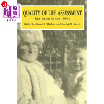 海外直订医药图书Quality of Life Assessment: Key Issues in the 1990s 生活质量评估:1990年代的关键问题