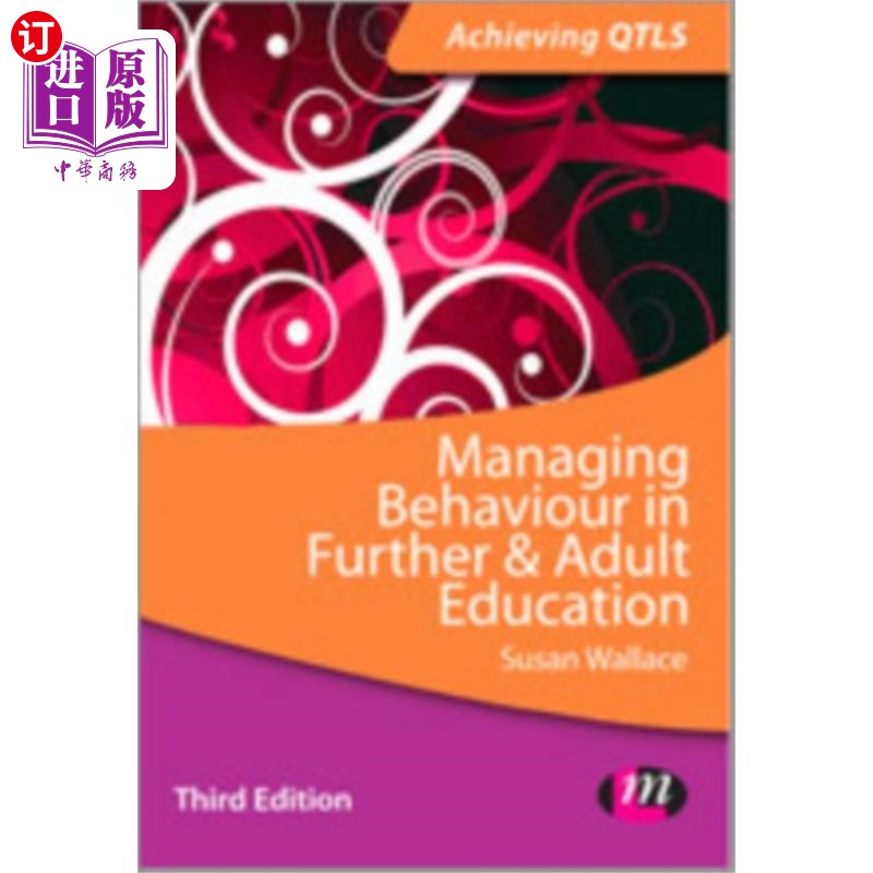 海外直订Managing Behaviour in Further and Adult Education 继续教育和成人教育中的管理行为