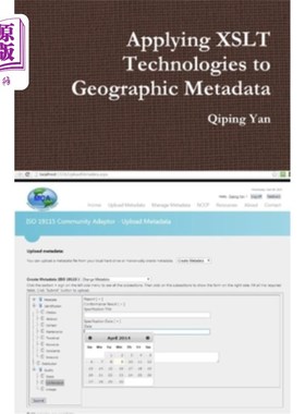 海外直订Applying XSLT Technologies to Geographic Metadata 将XSLT技术应用于地理元数据