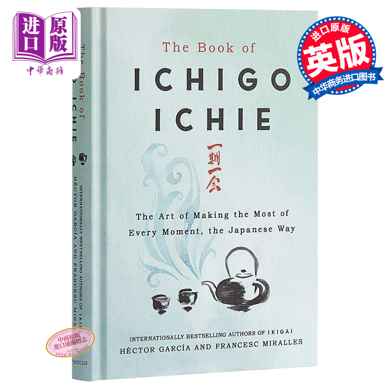 现货 The Book of Ichigo Ichie 英文原版 一期一会（日式茶道） Francesc Miralles【中商原版】 书籍/杂志/报纸 生活类原版书 原图主图