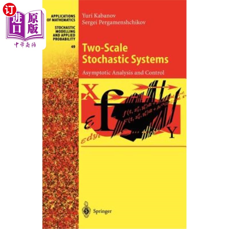 海外直订医药图书Two-Scale Stochastic Systems: Asymptotic Analysis and Control 双尺度随机系统:渐近分析与控制