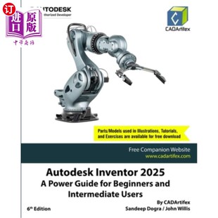 海外直订Autodesk Inventor 2025: A Power Guide for Beginners and Intermediate Users Autodesk Invento