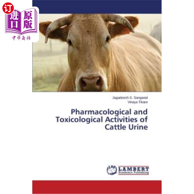 海外直订医药图书Pharmacological and Toxicological Activities of Cattle Urine牛尿的药理和毒理活性