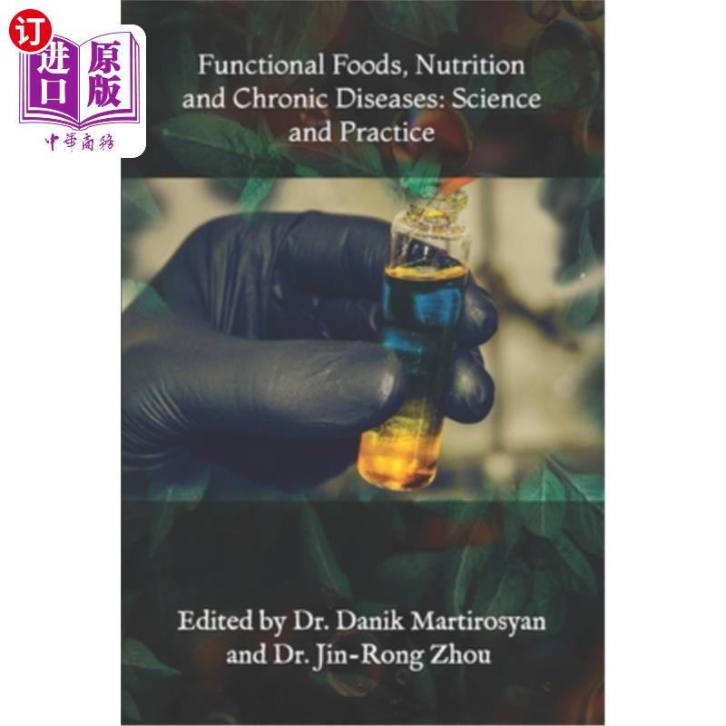 海外直订医药图书Functional Foods, Nutrition and Chronic Diseases: Science and Practice 功能食品、营养与慢性疾病:科