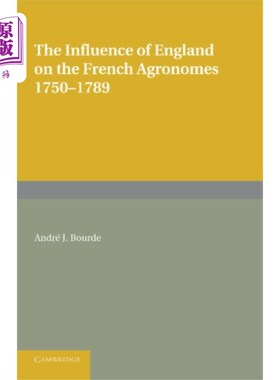 海外直订Influence of England on the French Agronomes, 17... 英国对法国农艺学的影响(1750-1789
