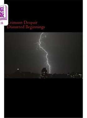 海外直订Crimson Depair Distorted Beginnings 深红的绝望扭曲的开端