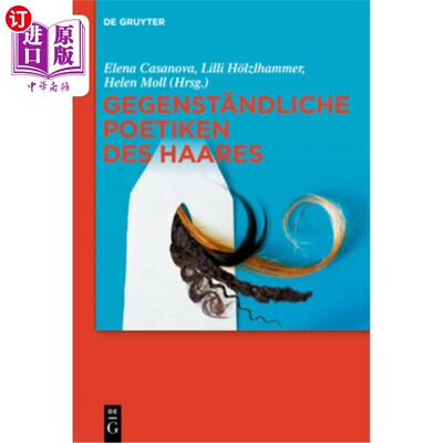 海外直订Gegenst?ndliche Poetiken des Haares Gegenst ?你的头发的微笑