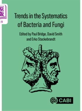 海外直订Trends in the Systematics of Bacteria and Fungi 细菌和真菌分类学的发展趋势
