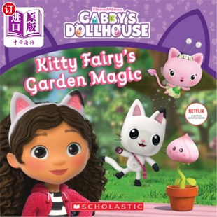海外直订Kitty Fairy's Garden Magic (Gabby's Dollhouse Storybook) 凯蒂仙女的花园魔法(加比的玩具屋故事书)