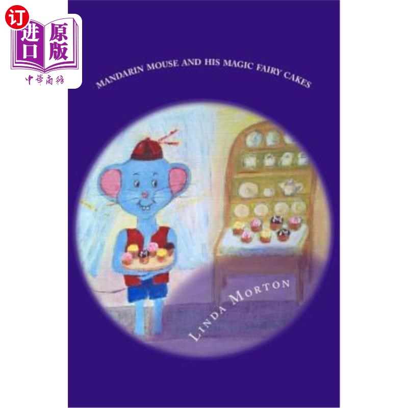 海外直订Mandarin mouse and his magic fairy cakes Mandarin mouse和他的魔法仙女蛋糕