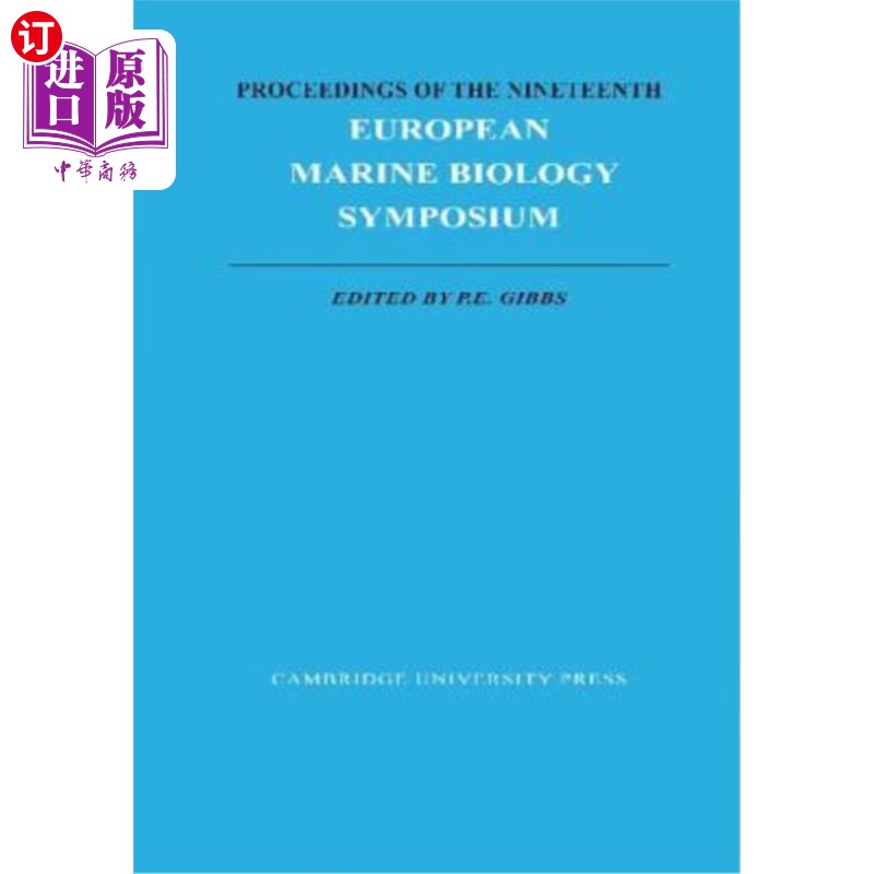 海外直订Proceedings of the Nineteenth European Marine Biology Symposium 第十九届欧洲海洋生物学研讨会论文集