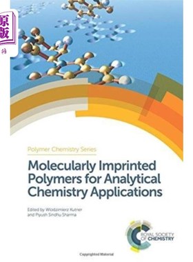 海外直订Molecularly Imprinted Polymers for Analytical Ch... 应用于分析化学的分子印迹聚合物