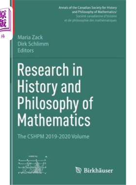 海外直订Research in History and Philosophy of Mathematics: The Cshpm 2019-2020 Volume 数学的历史和哲学研究:Cshpm 2