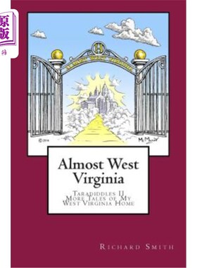 海外直订Almost West Virginia: Taradiddles II 几乎西弗吉尼亚州：塔拉迪德尔二世