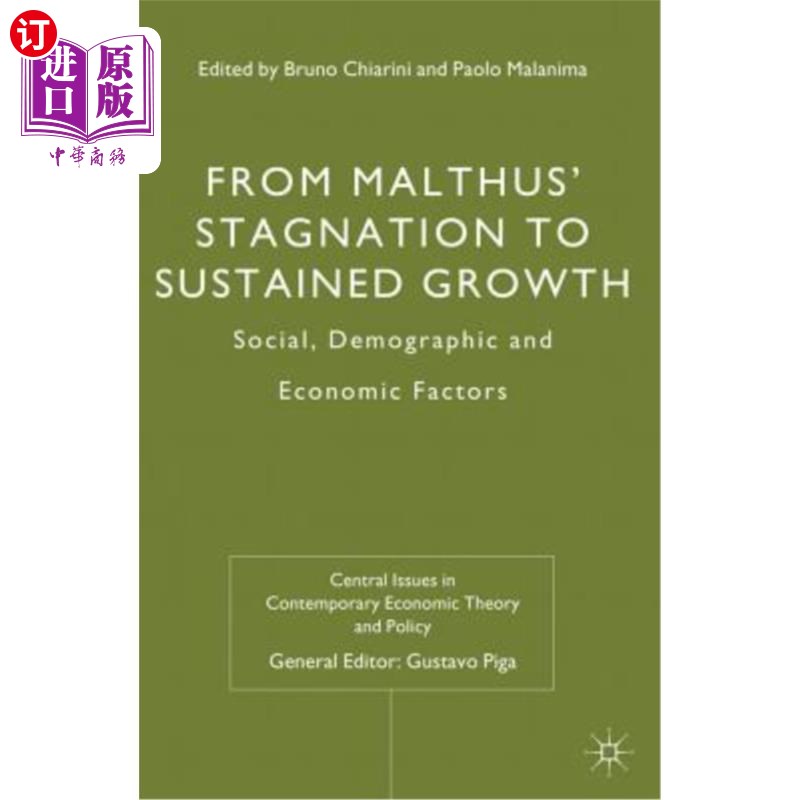 海外直订From Malthus' Stagnation to Sustained Growth: Social, Demographic and Economic F从马尔萨斯停滞到持续增长：