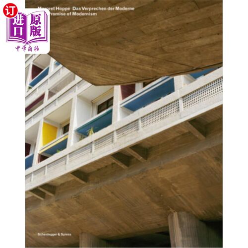 海外直订Margret Hoppe. the Promise of Modernism 玛格丽特霍普。现代主义的承诺