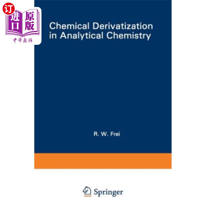 海外直订Chemical Derivatization in Analytical Chemistry: Separation and Continuous Flow  分析化学中的化学衍生：分离和连