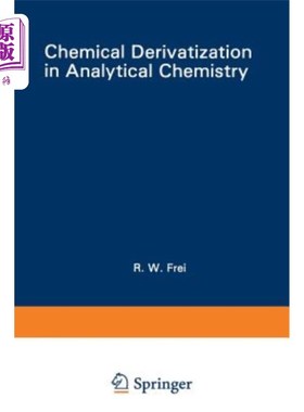 海外直订Chemical Derivatization in Analytical Chemistry: Separation and Continuous Flow  分析化学中的化学衍生：分离和连
