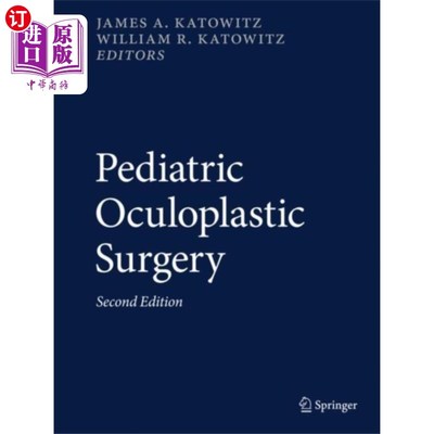 海外直订医药图书Pediatric Oculoplastic Surgery 儿童眼整形外科