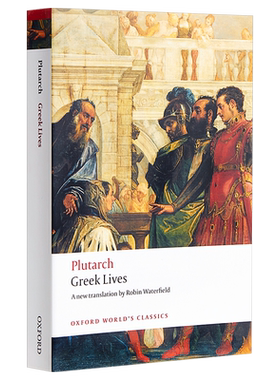 【中商原版】普鲁塔克 希腊名人传（牛津世界经典系列）英文原版 Greek Lives (Oxford Worlds Classics)