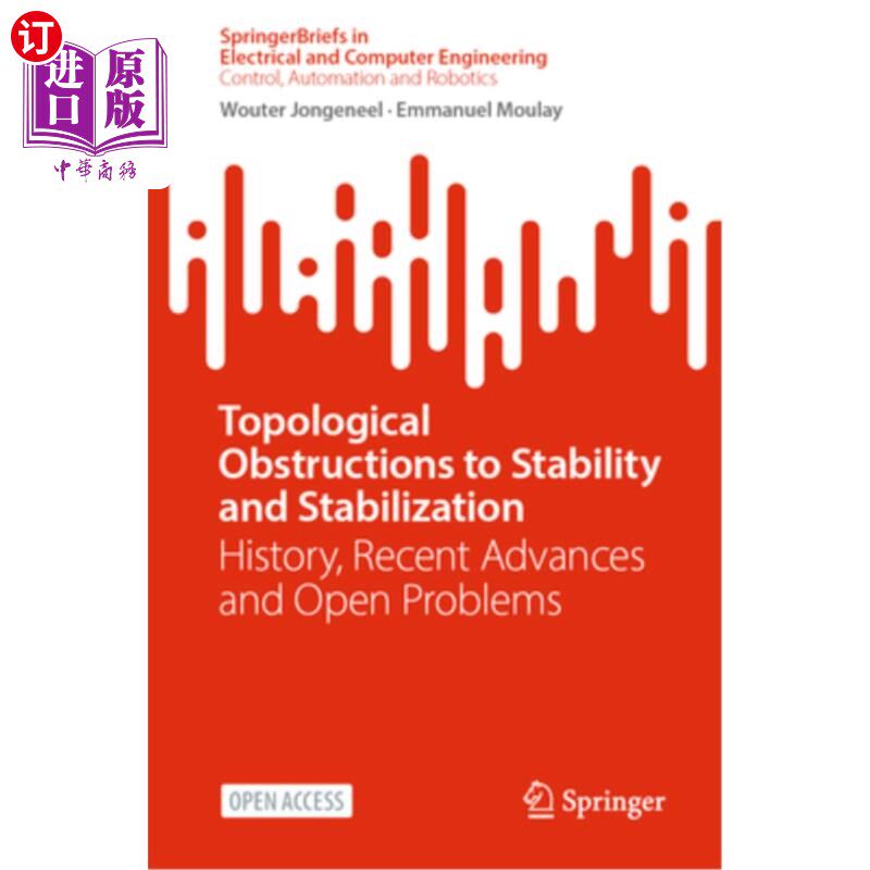 海外直订Topological Obstructions to Stability and Stabilization: History, Recent Advance 稳定与稳定的拓扑障碍:历史