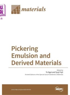 海外直订Pickering Emulsion and Derived Materials 皮克林乳剂及其衍生材料