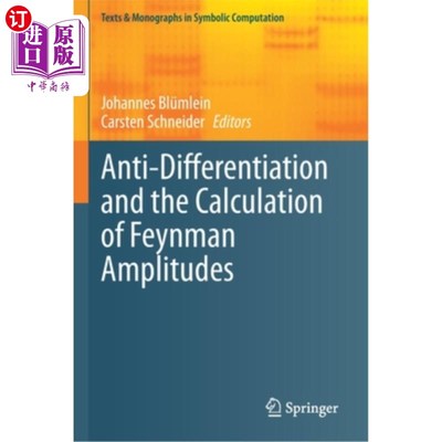 海外直订Anti-Differentiation and the Calculation of Feynman Amplitudes