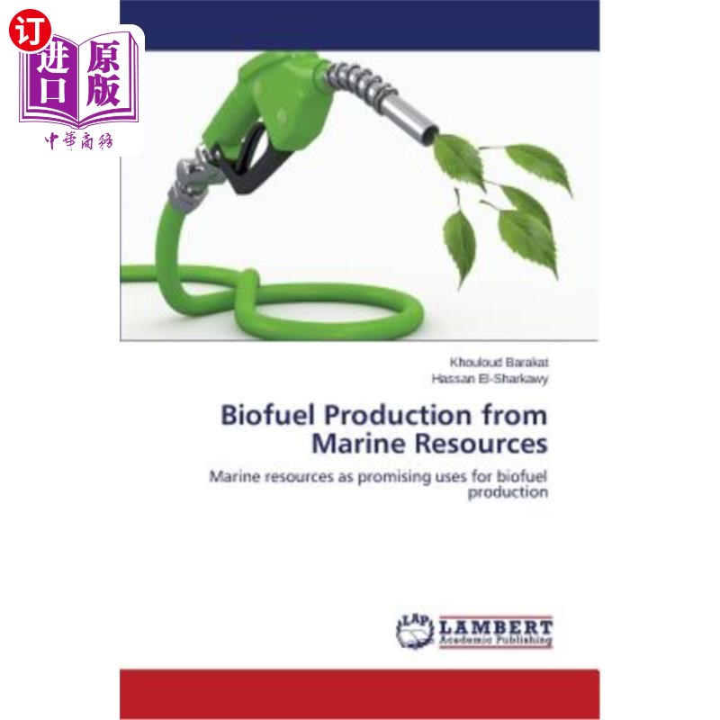 海外直订Biofuel Production from Marine Resources利用海洋资源生产生物燃料