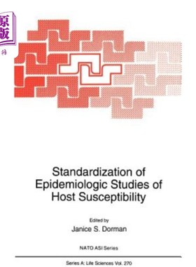 海外直订医药图书Standardization of Epidemiologic Studies of Host Susceptibility 宿主易感性流行病学研究的标准化