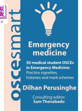 海外直订医药图书OSCEsmart - 50 medical student OSCEs in Emergency Medicine: Vignettes, histories OSCEsm