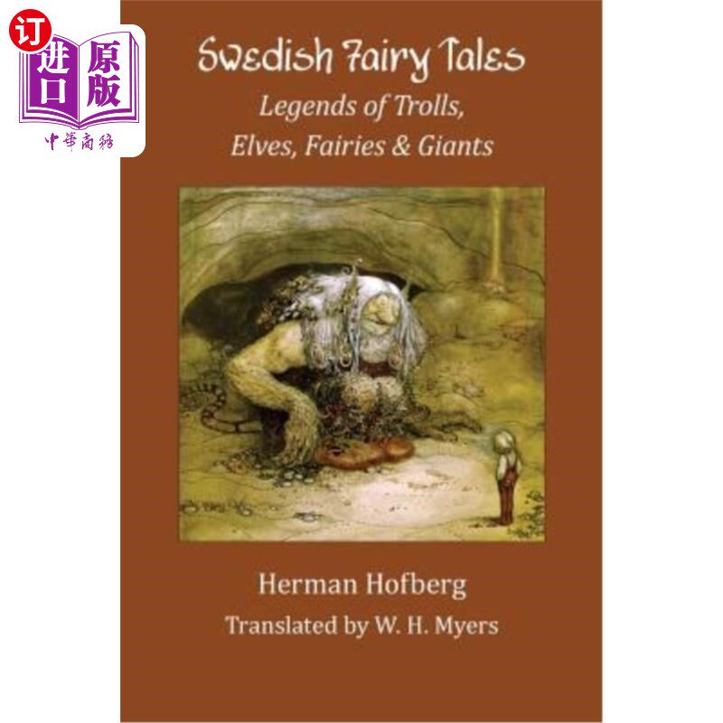海外直订Swedish Fairy Tales: Legends of Trolls, Elves, Fairies and Giants 瑞典童话：巨魔、精灵、仙女和巨人的传说
