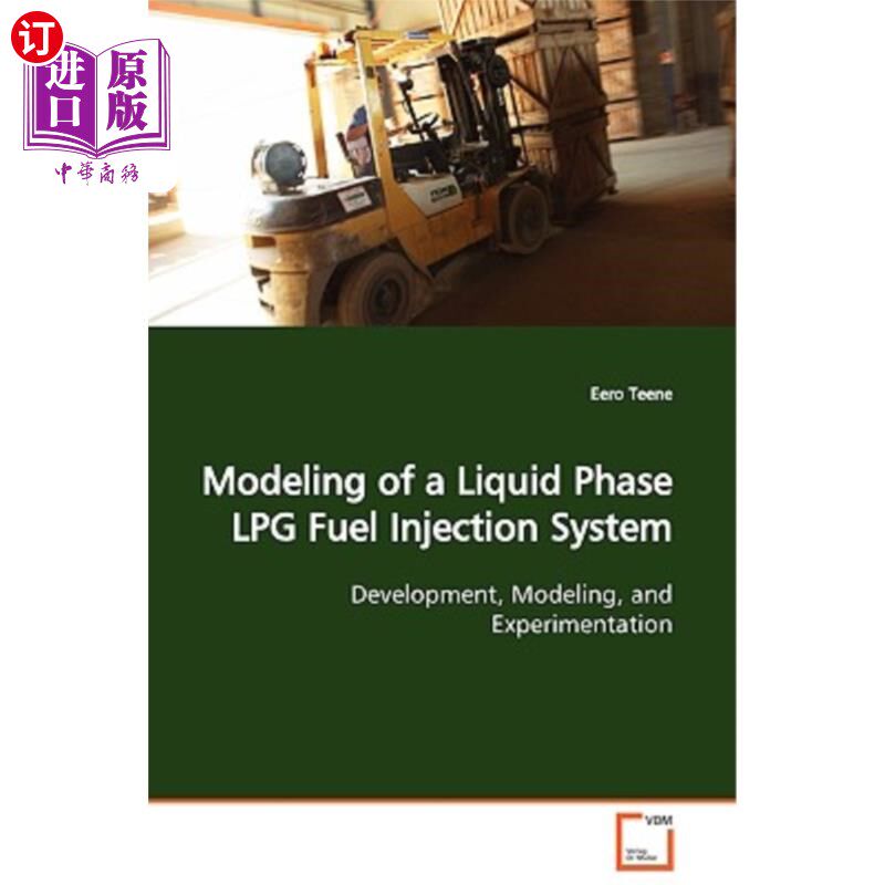 海外直订Modeling of a Liquid Phase LPG Fuel Injection System Development, Modeling, and  液相液化石油气燃料喷射系统