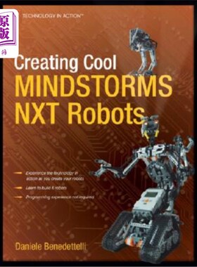 海外直订Creating Cool MINDSTORMS NXT Robots 创造酷头脑风暴NXT机器人