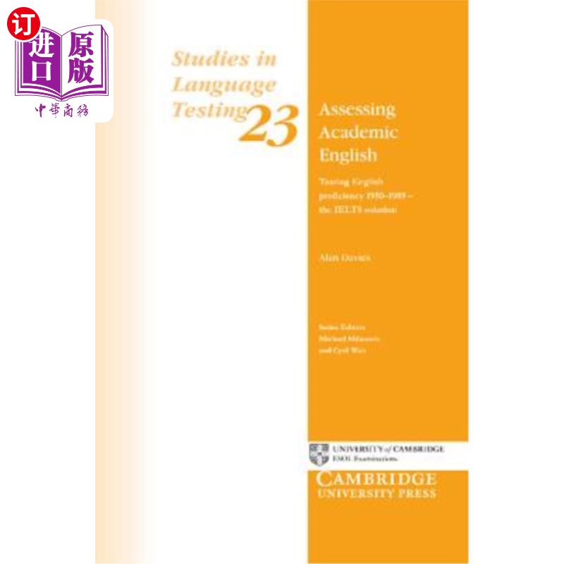 海外直订Assessing Academic English: Testing English Proficiency 1950-1989 - The Ielts So 学术英语评估:英语水平测试