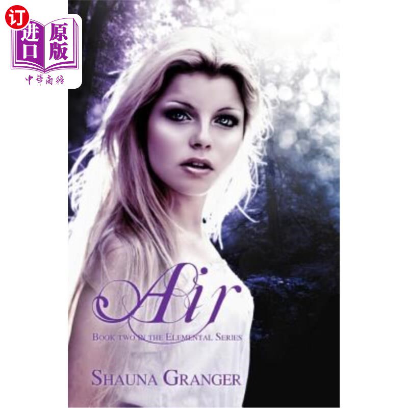 海外直订Air: Book Two in the Elemental Series 空气：元素系列第2册
