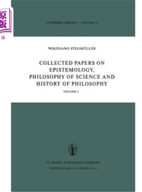 海外直订Collected Papers on Epistemology, Philosophy of Science and History of Philosoph 认识论、科学哲学和哲学史论