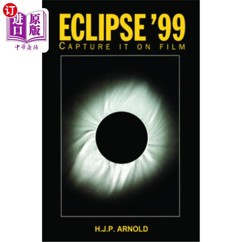 海外直订Eclipse '99: Capture It on Film 日食99:用胶片捕捉它