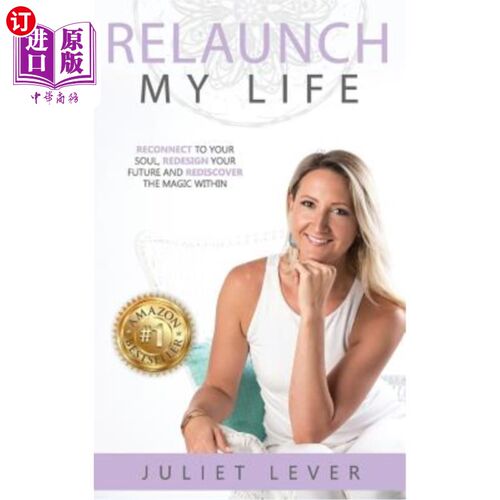 海外直订Relaunch My Life: A guide to help you reconnect to your soul, redesign your futu 重新启动我的生活：帮助你重