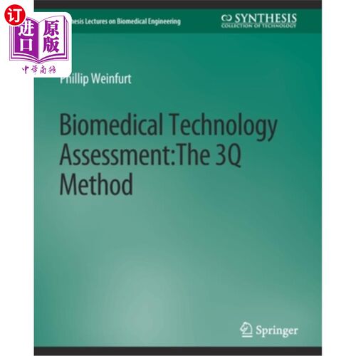 海外直订医药图书Biomedical Technology Assessment: The 3Q Method 生物医学技术评估:3Q方法