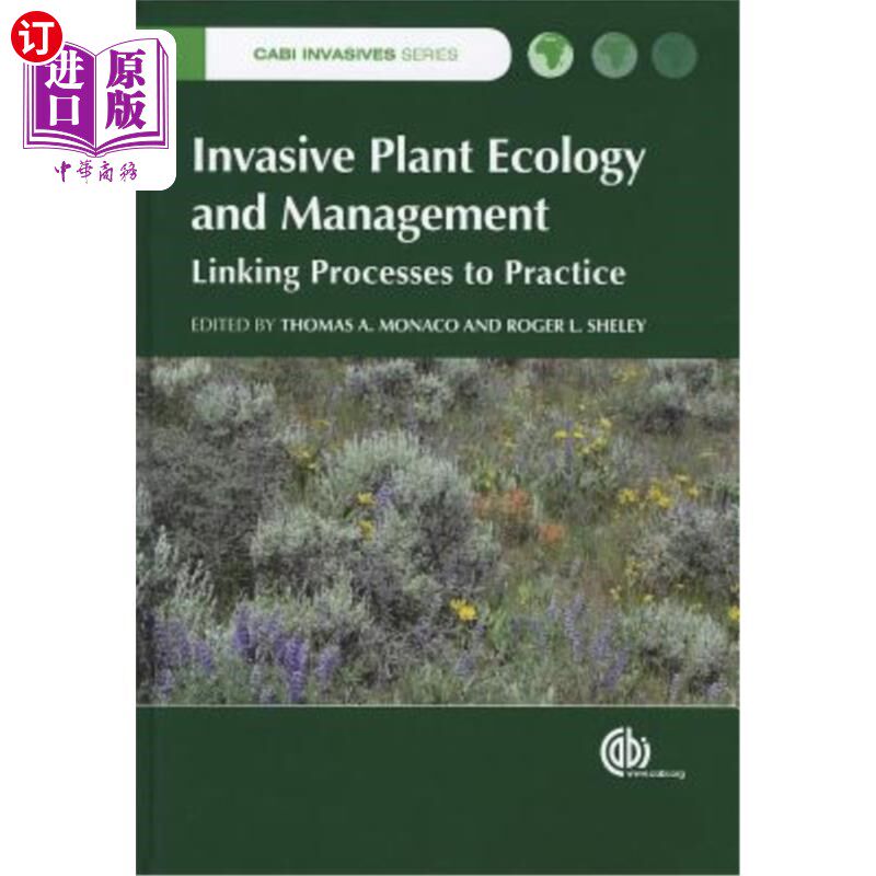 海外直订Invasive Plant Ecology and Mangement: Linking Processes to Practice 入侵植物生态学与管理:将过程与实践联系起