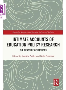海外直订Intimate Accounts of Education Policy Research 教育政策研究的亲密帐户