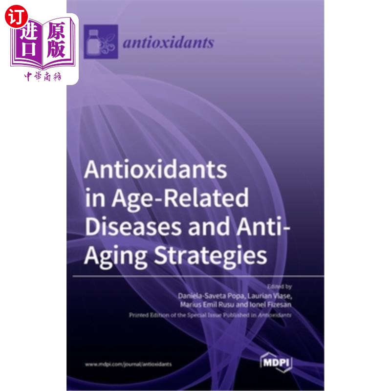 海外直订医药图书Antioxidants in Age-Related Diseases and Anti-Aging Strategies 抗氧化剂在年龄相关疾病和抗衰老策略