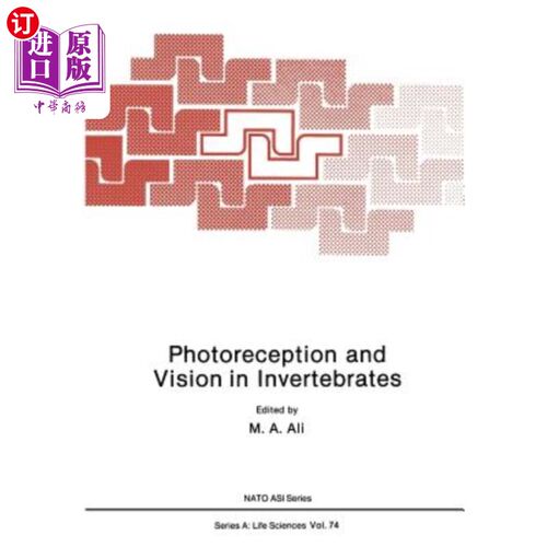 海外直订Photoreception and Vision in Invertebrates 无脊椎动物的光感觉和视觉
