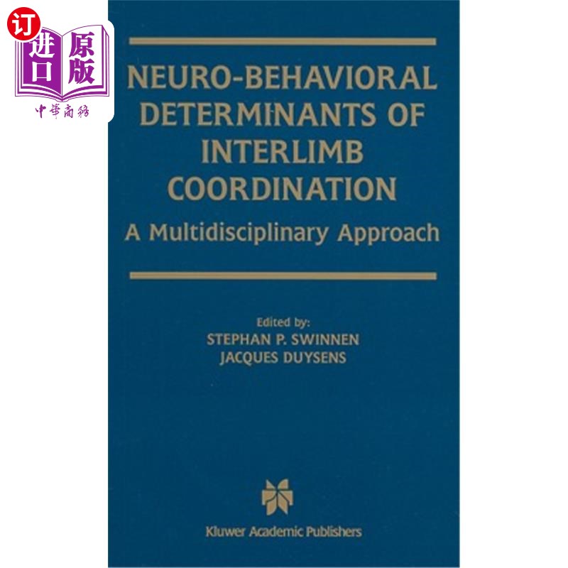 海外直订医药图书Neuro-Behavioral Determinants of Interlimb Coordination: A Multidisciplinary App 肢体间协调的神经行