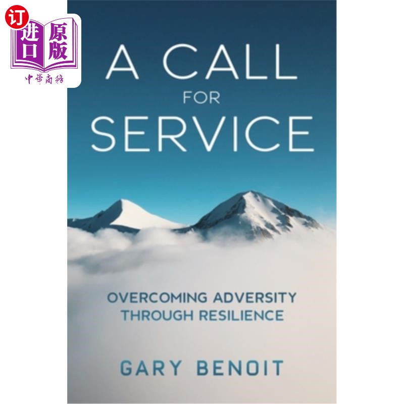 海外直订医药图书A Call for Service: Overcoming Adversity through Resilience 呼唤服务:通过坚韧克服逆境