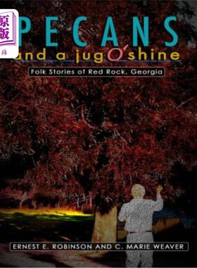 海外直订Pecans And A Jug O' Shine 山核桃和一罐酒