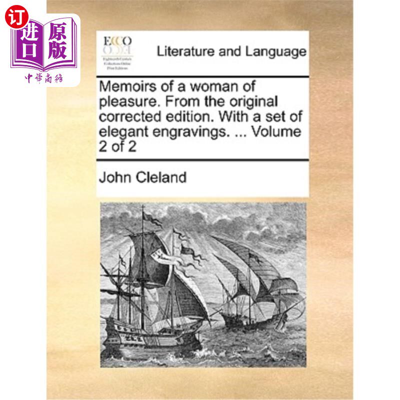 海外直订Memoirs of a Woman of Pleasure. from the Original Corrected Edition. with a Set  《享乐女人回忆录》从原来的